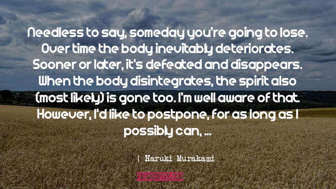 Postpone quotes by Haruki Murakami