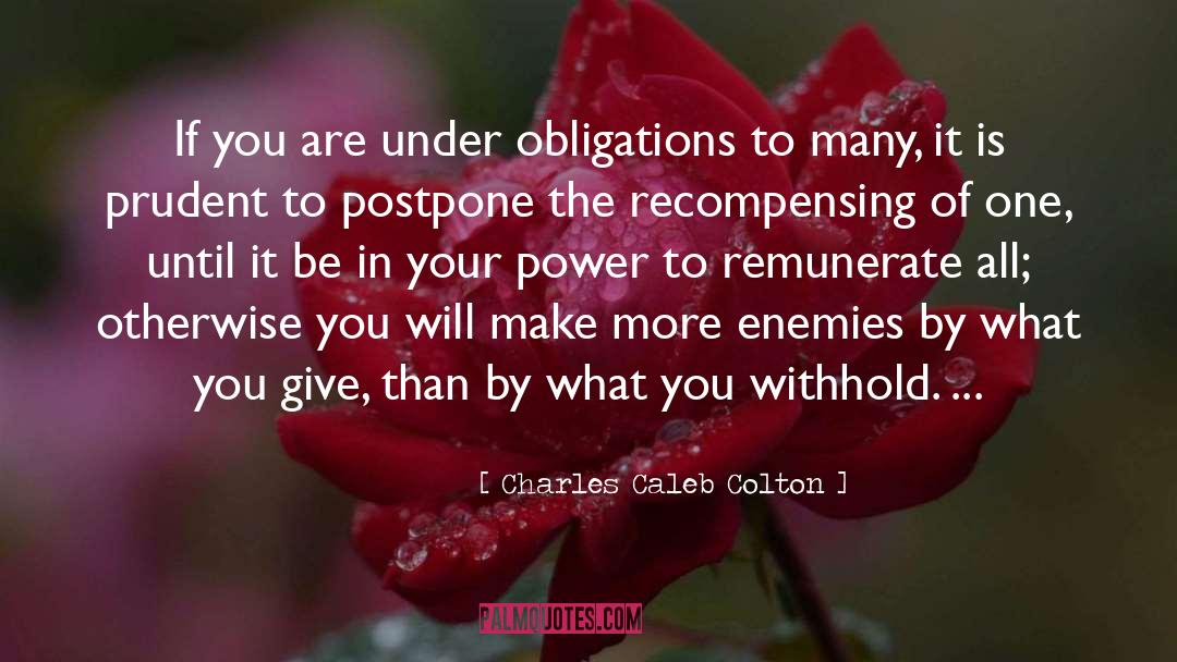 Postpone quotes by Charles Caleb Colton