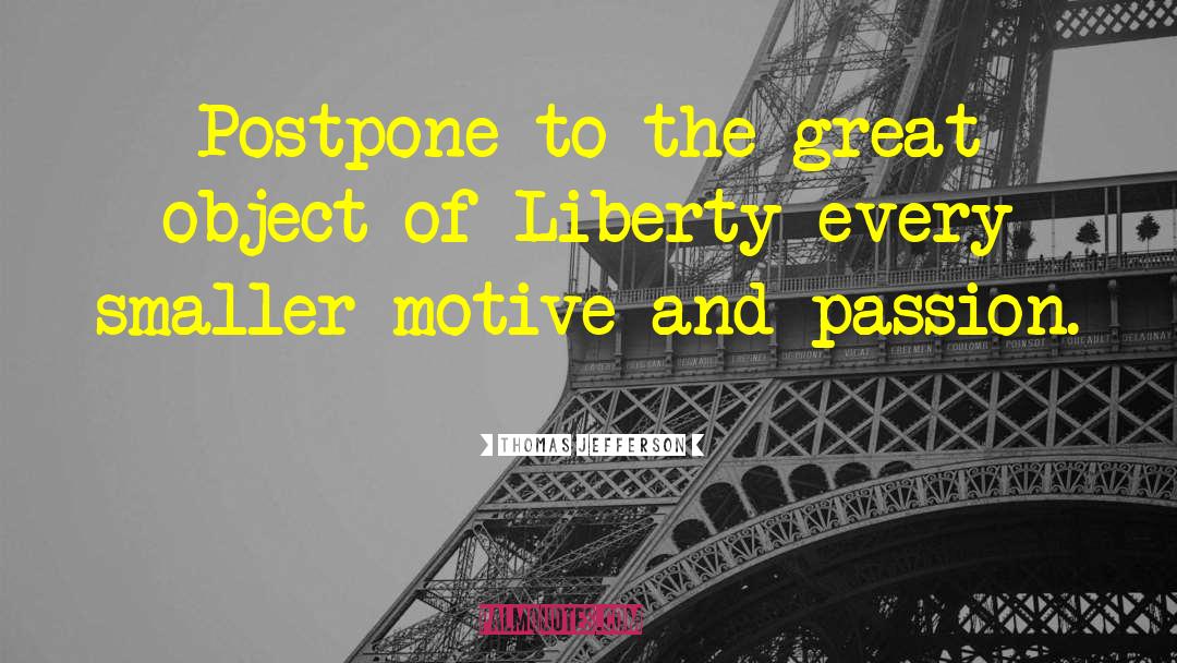 Postpone quotes by Thomas Jefferson