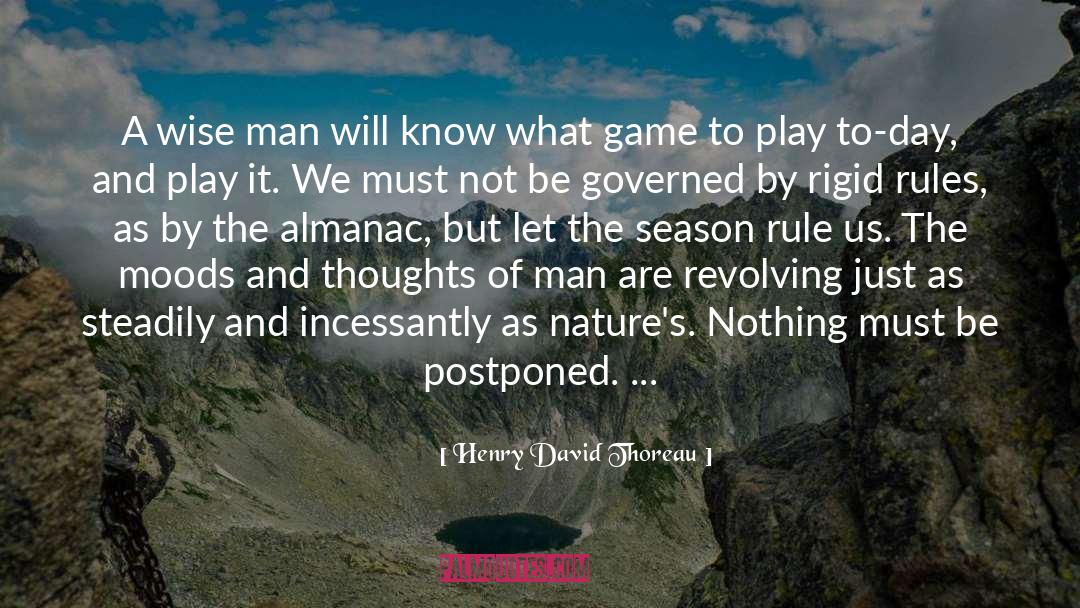 Postponed quotes by Henry David Thoreau