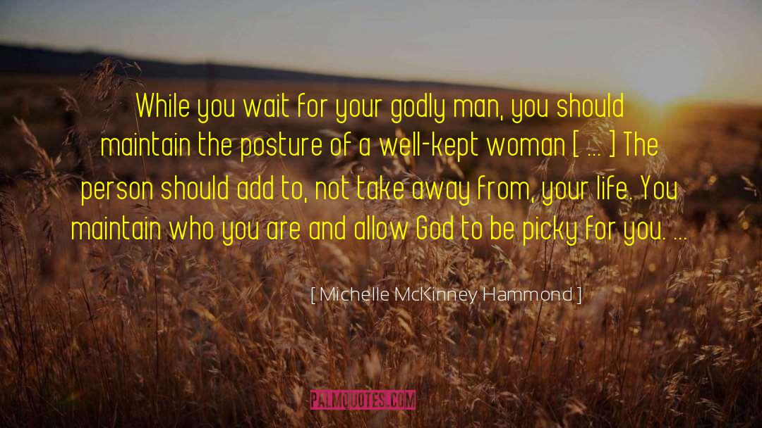 Posture quotes by Michelle McKinney Hammond