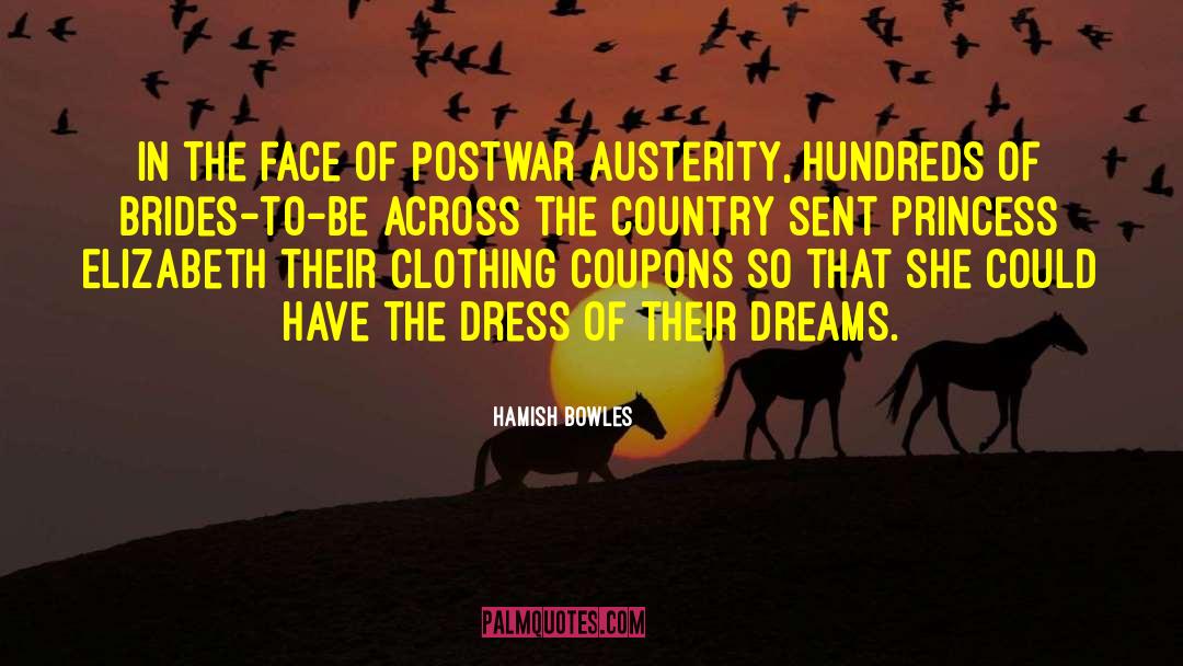 Postwar quotes by Hamish Bowles