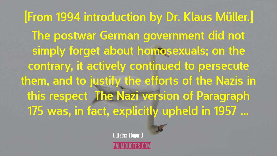 Postwar quotes by Heinz Heger