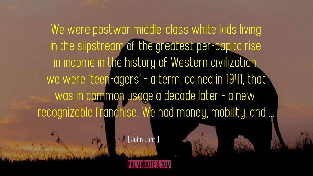 Postwar quotes by John Lahr