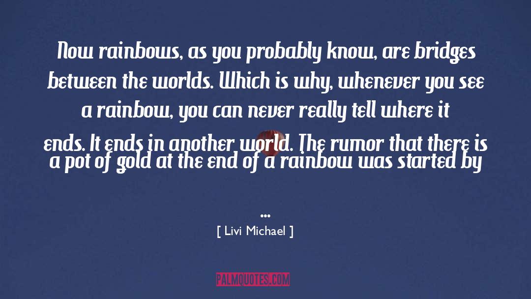 Pot Of Gold quotes by Livi Michael