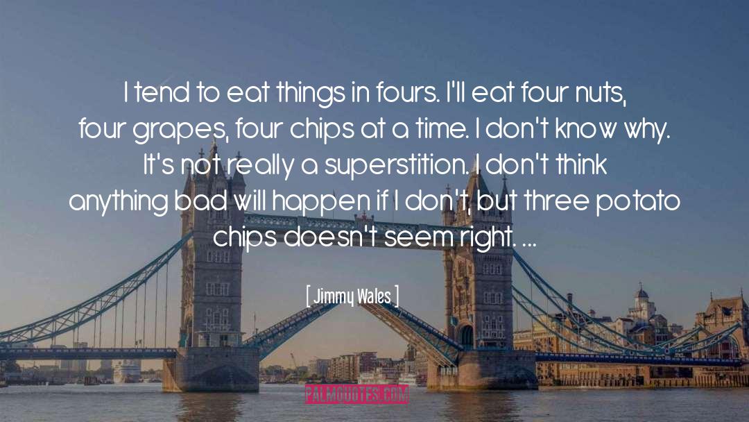 Potato Chips quotes by Jimmy Wales