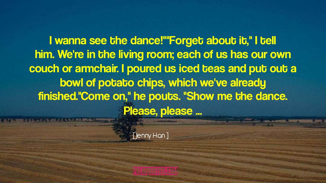 Potato Chips quotes by Jenny Han