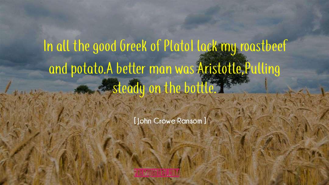 Potato Famine quotes by John Crowe Ransom
