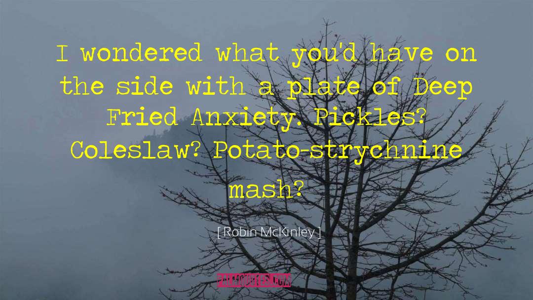 Potato quotes by Robin McKinley