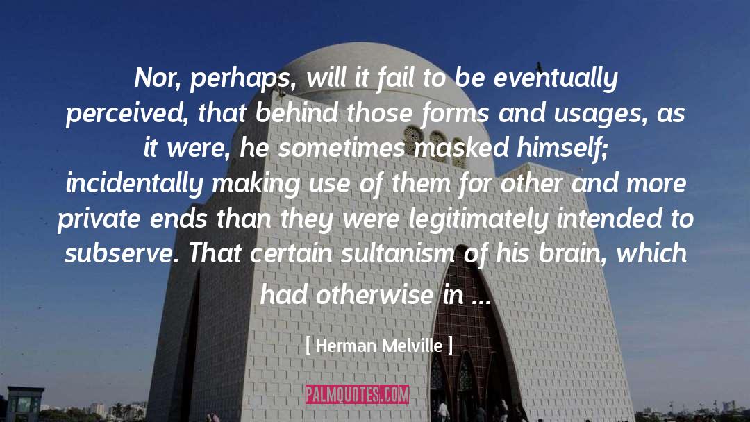Potency quotes by Herman Melville