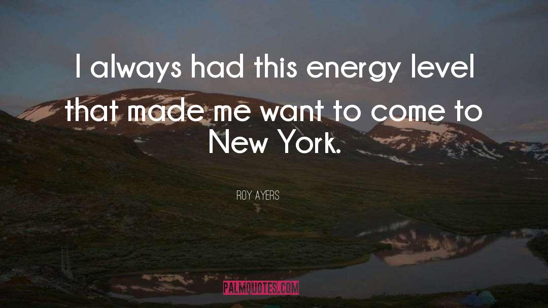 Potential Energy quotes by Roy Ayers