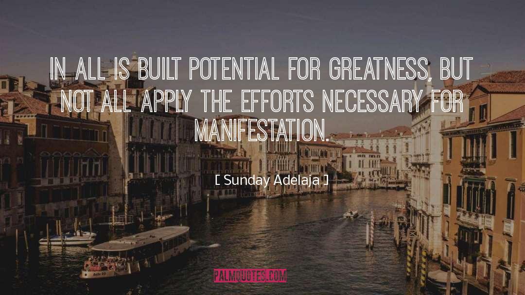 Potential For Greatness quotes by Sunday Adelaja