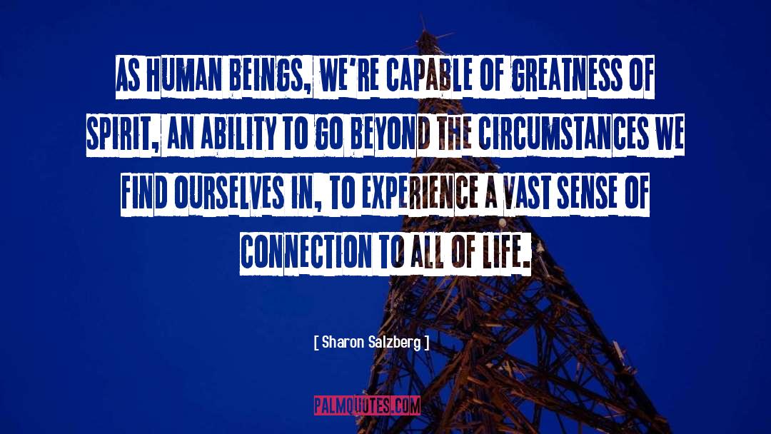 Potential For Greatness quotes by Sharon Salzberg