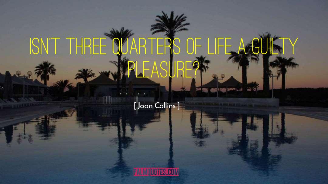 Potential Life quotes by Joan Collins