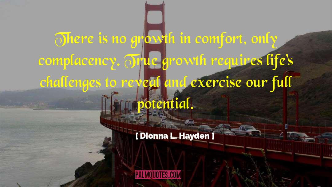 Potential Life quotes by Dionna L. Hayden