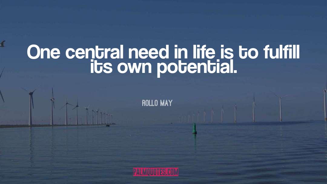 Potential Life quotes by Rollo May