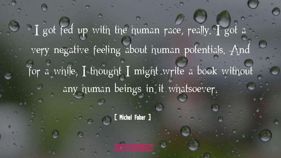 Potentials quotes by Michel Faber