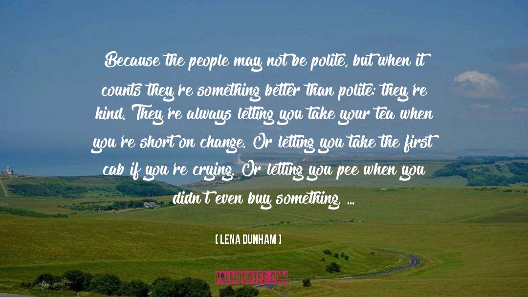 Pothole quotes by Lena Dunham