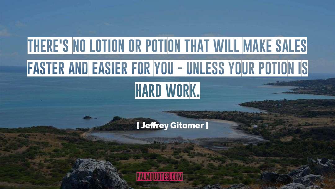 Potion quotes by Jeffrey Gitomer