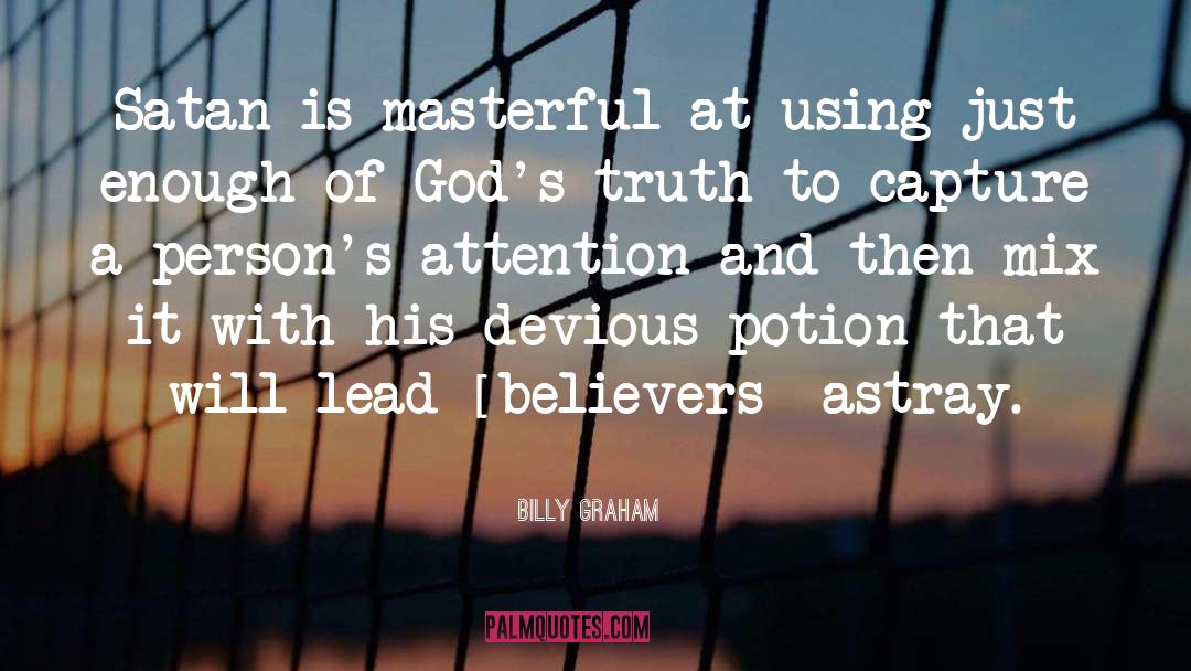 Potion quotes by Billy Graham