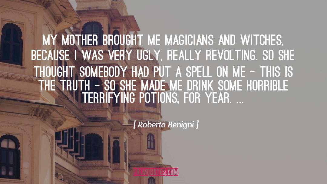 Potions quotes by Roberto Benigni