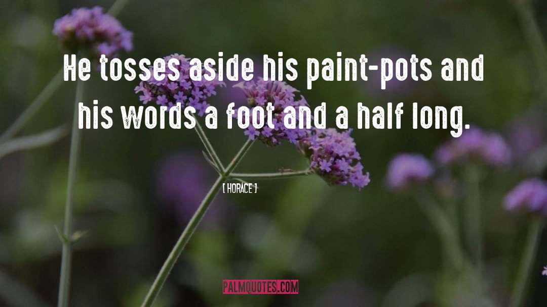 Pots quotes by Horace