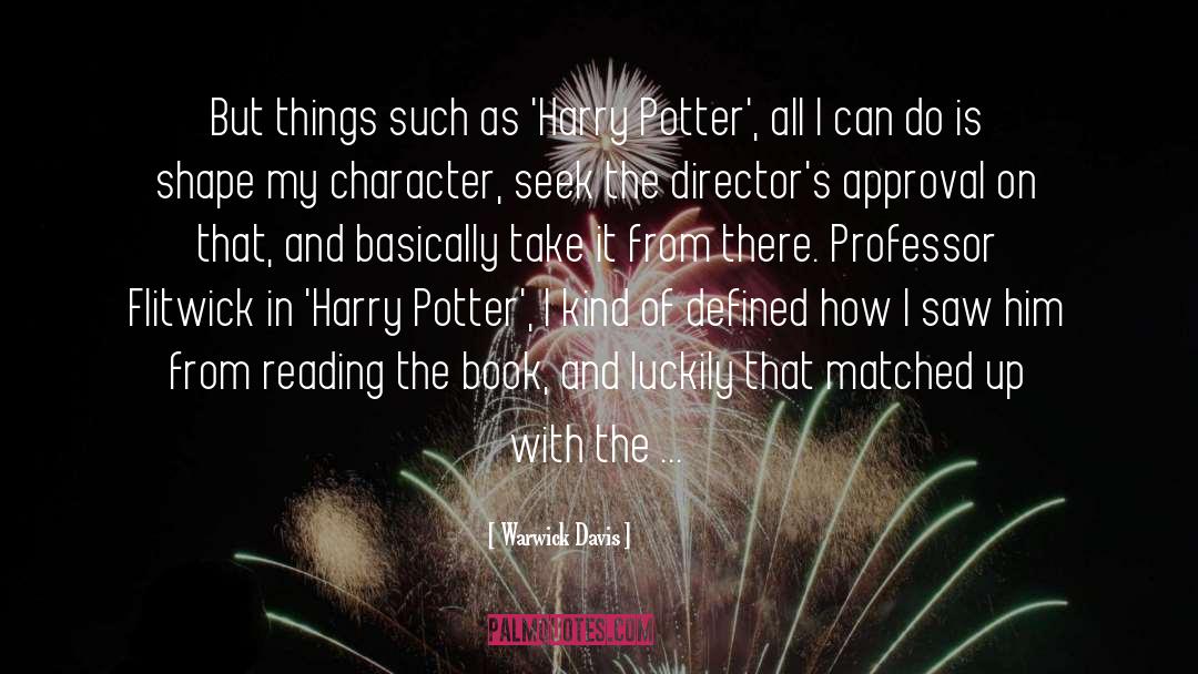Potters quotes by Warwick Davis