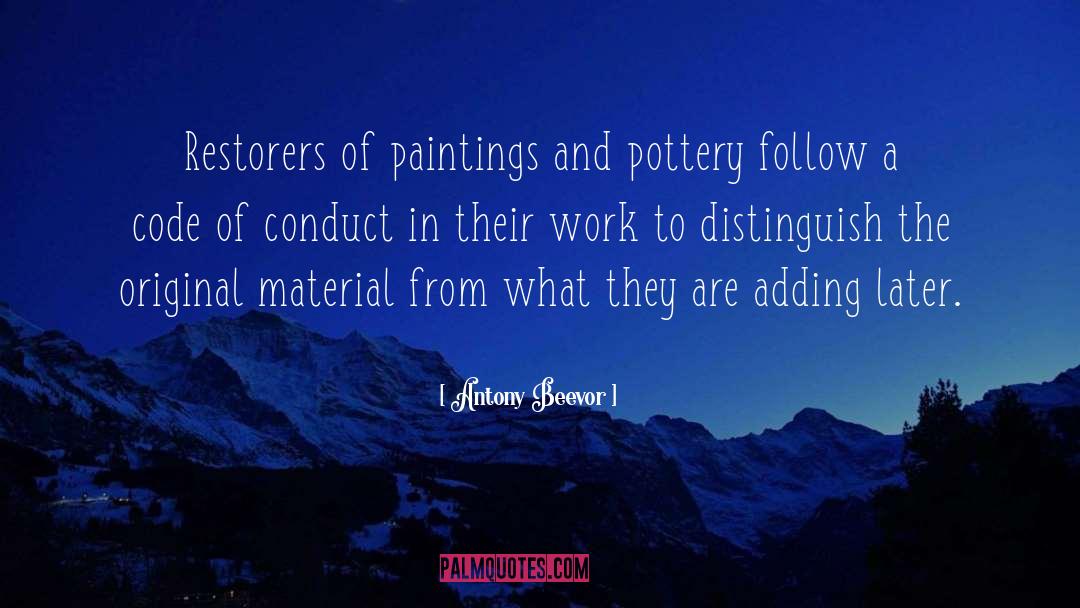 Pottery quotes by Antony Beevor
