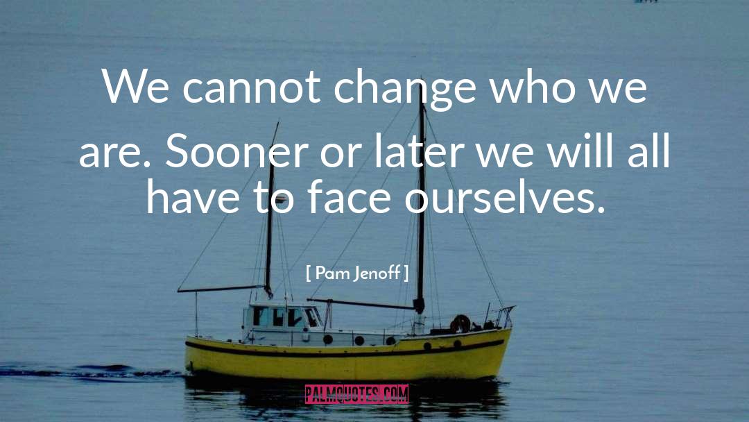 Potty Face quotes by Pam Jenoff