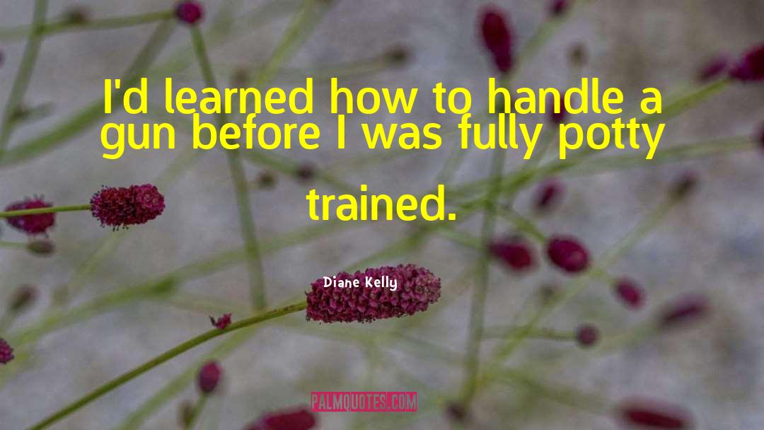 Potty quotes by Diane Kelly