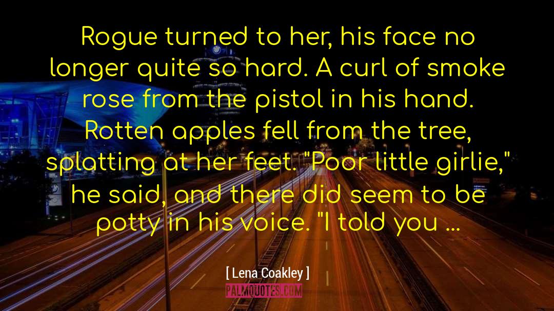 Potty quotes by Lena Coakley