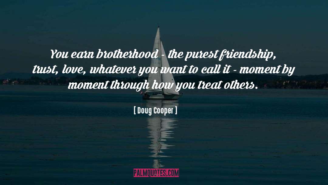 Poughkeepsie Brotherhood quotes by Doug Cooper