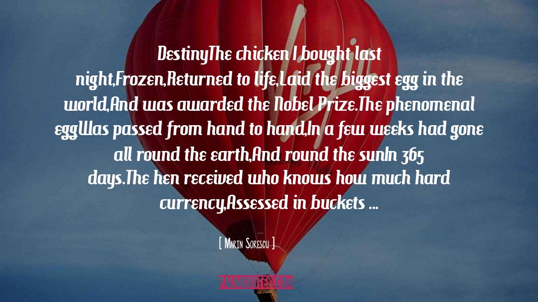 Poultry quotes by Marin Sorescu