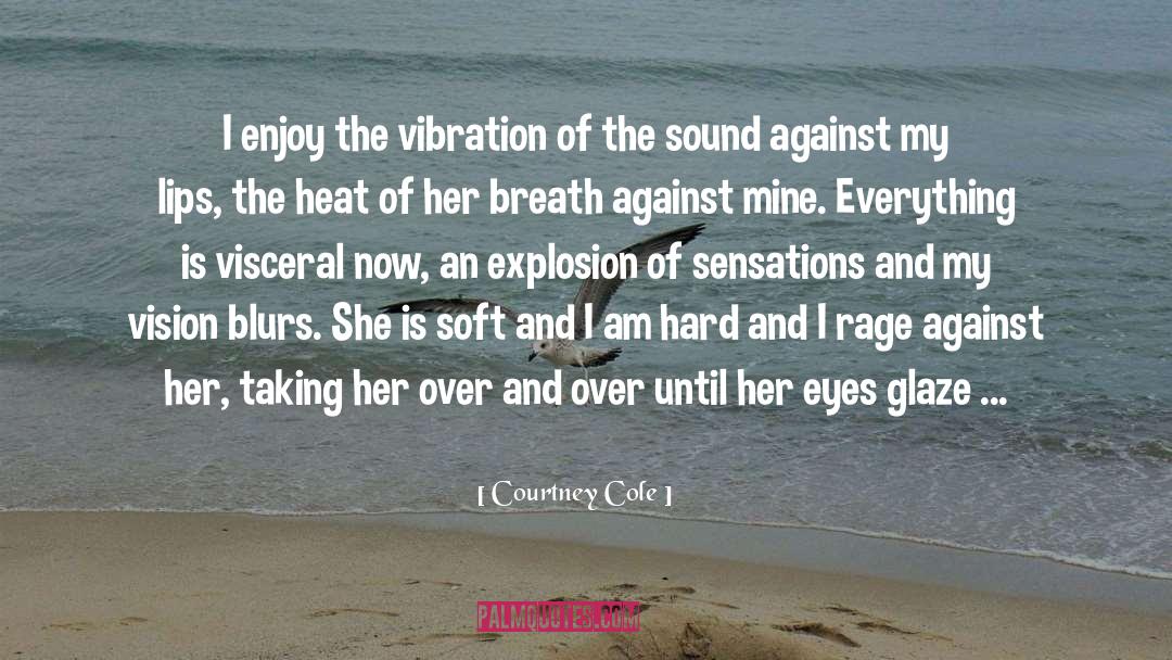 Pounding quotes by Courtney Cole