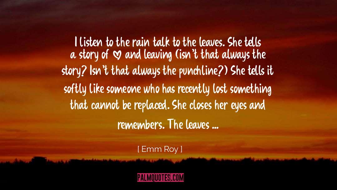 Pouring Rain quotes by Emm Roy
