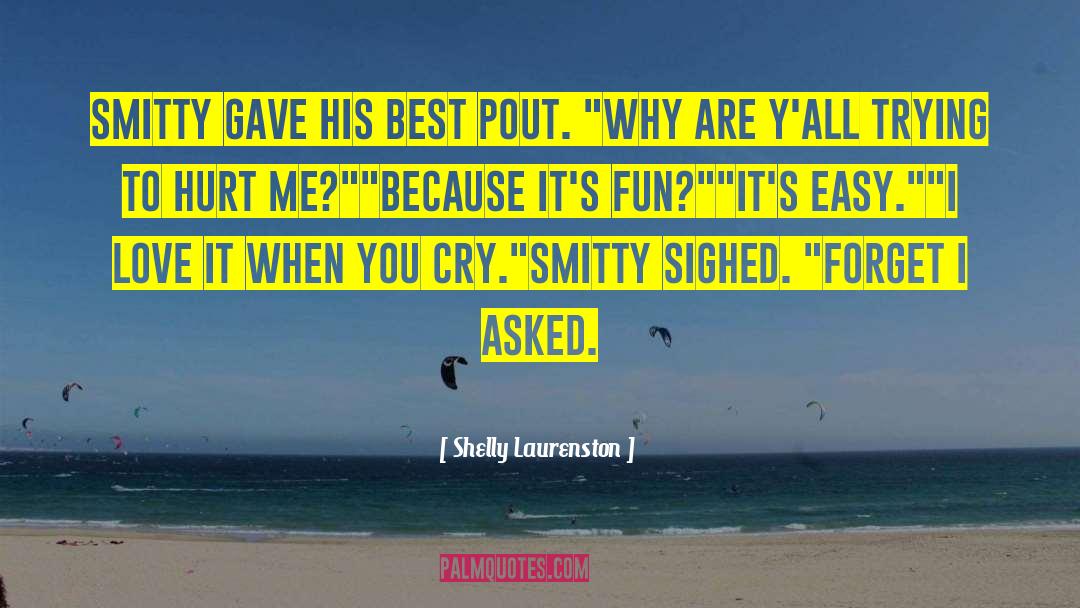 Pout quotes by Shelly Laurenston