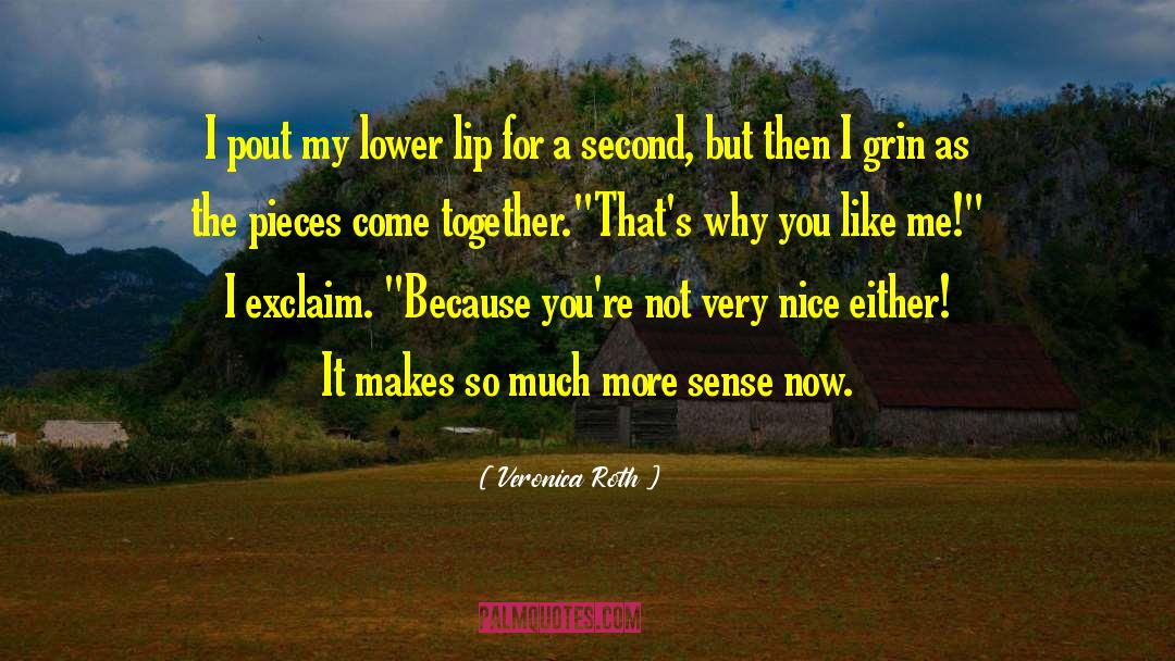 Pout quotes by Veronica Roth