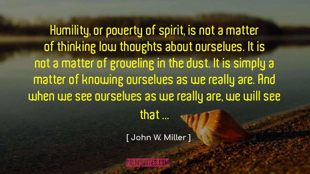 Poverty And Politics quotes by John W. Miller