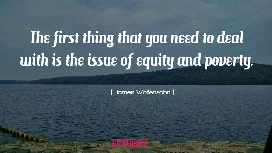 Poverty Contentment quotes by James Wolfensohn