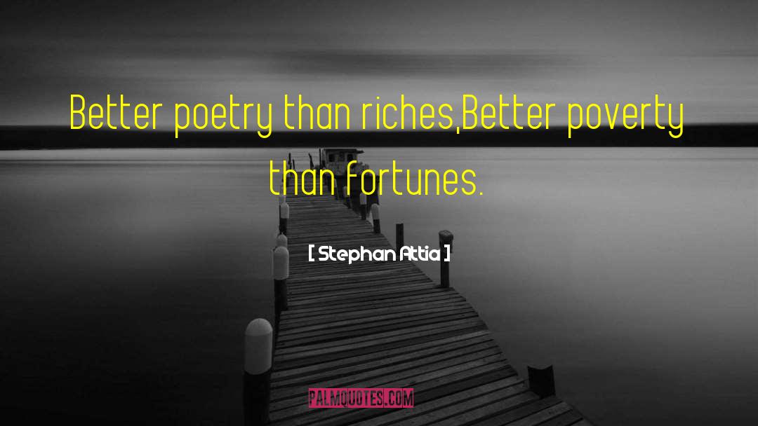 Poverty Eradication quotes by Stephan Attia