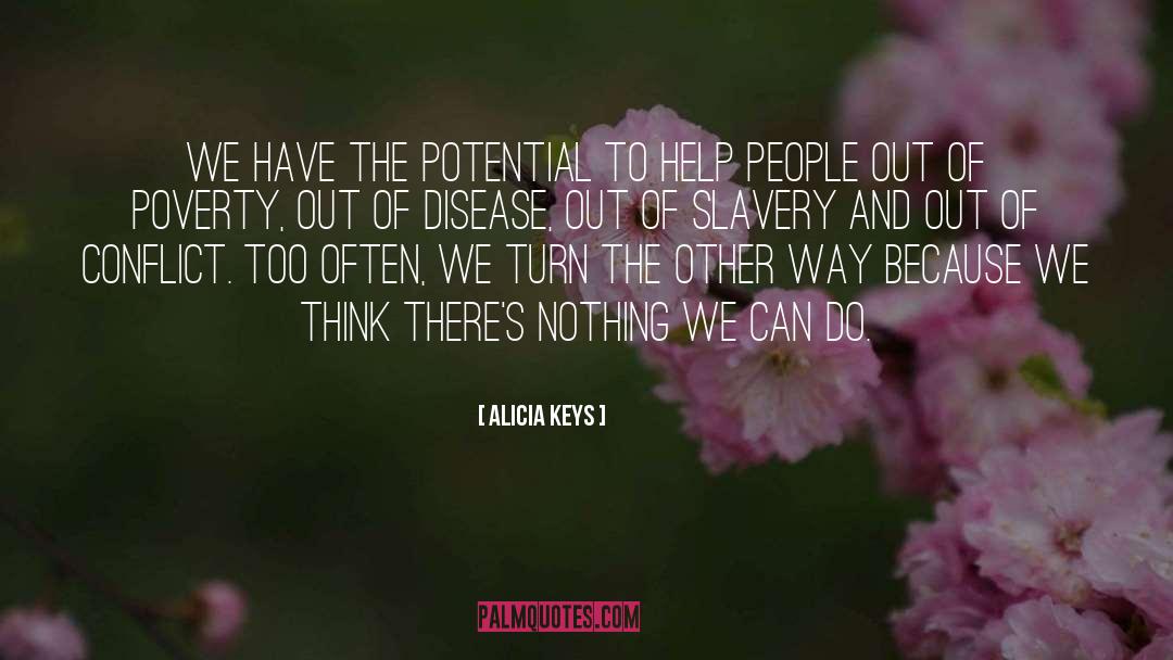 Poverty Eradication quotes by Alicia Keys