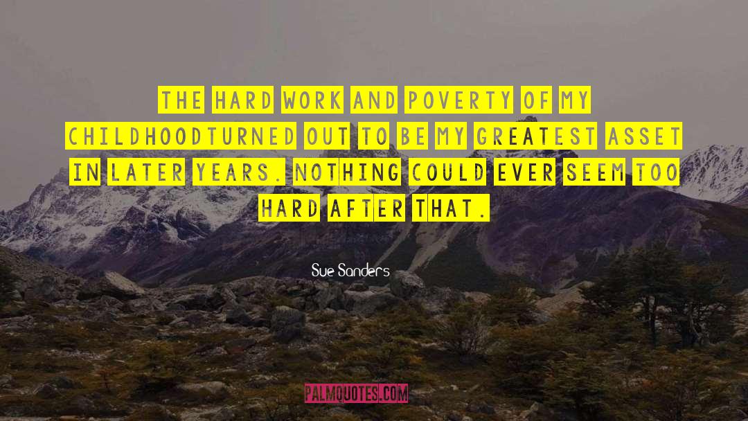 Poverty Humannature quotes by Sue Sanders