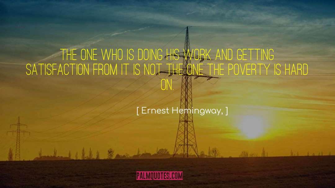 Poverty Humannature quotes by Ernest Hemingway,