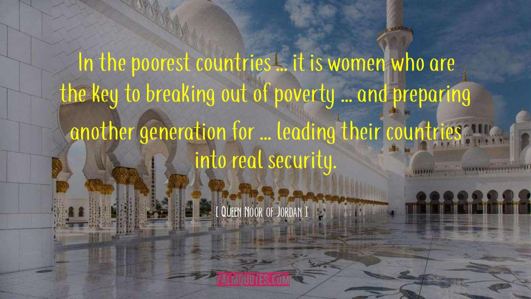 Poverty Inequality quotes by Queen Noor Of Jordan