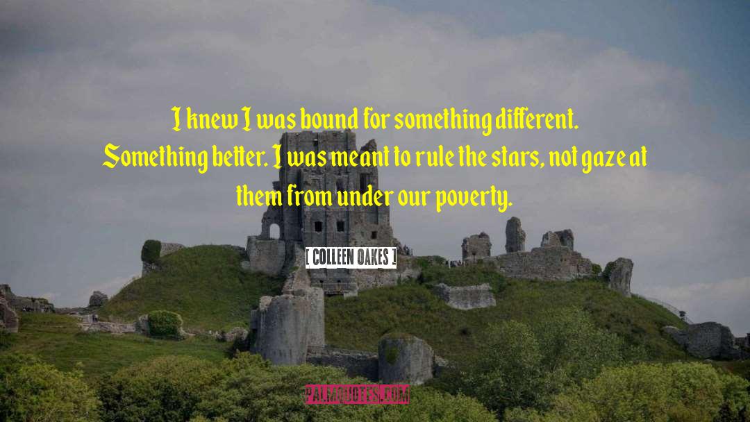 Poverty Inequality quotes by Colleen Oakes