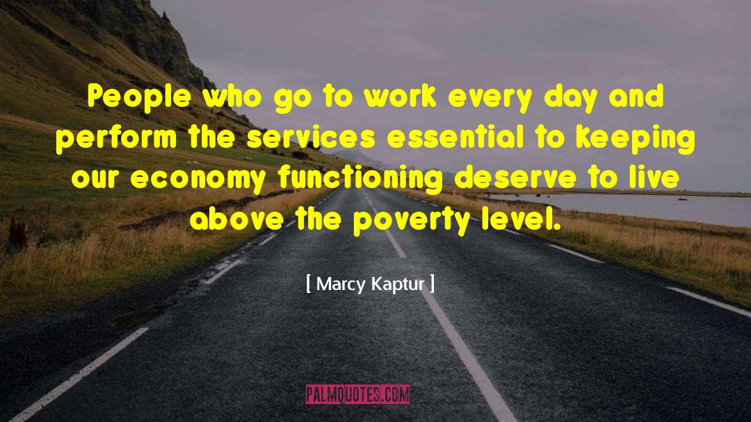 Poverty Line quotes by Marcy Kaptur