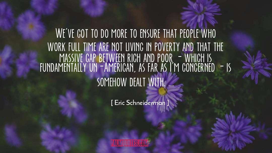 Poverty Mindset quotes by Eric Schneiderman