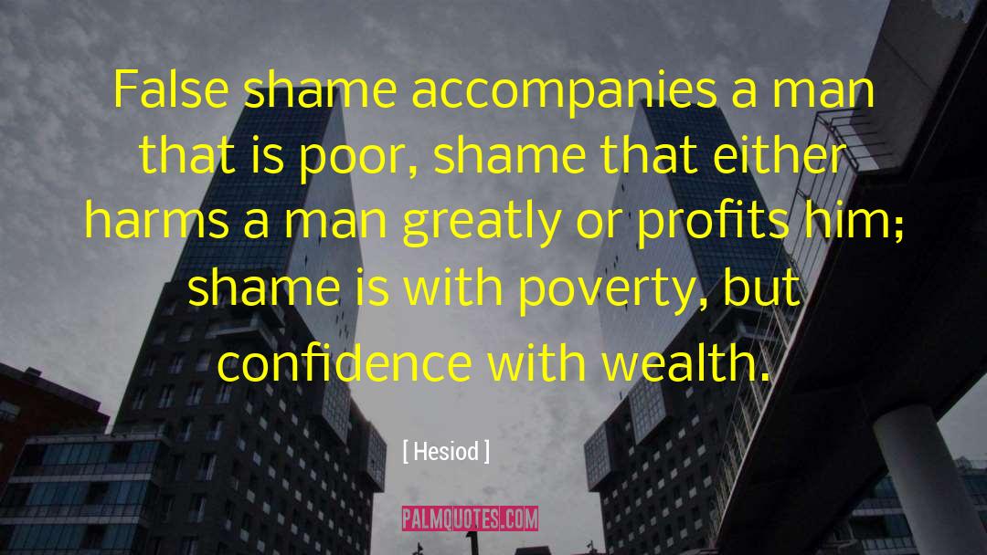 Poverty Mindset quotes by Hesiod