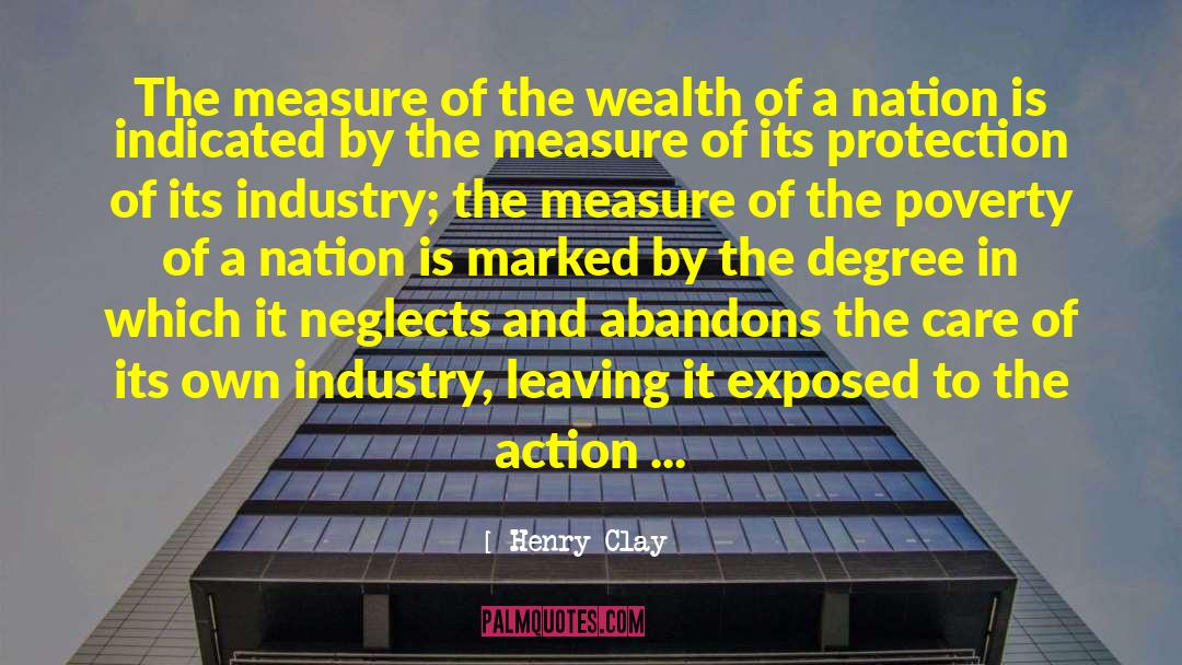Poverty Of A Nation quotes by Henry Clay