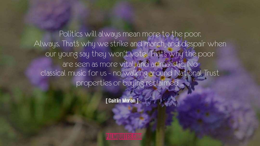 Poverty quotes by Caitlin Moran